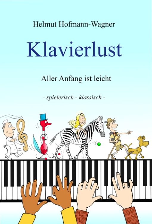 helmut-hofmann-wagner-klavierlust-band-1-aller-anf_0001.jpg