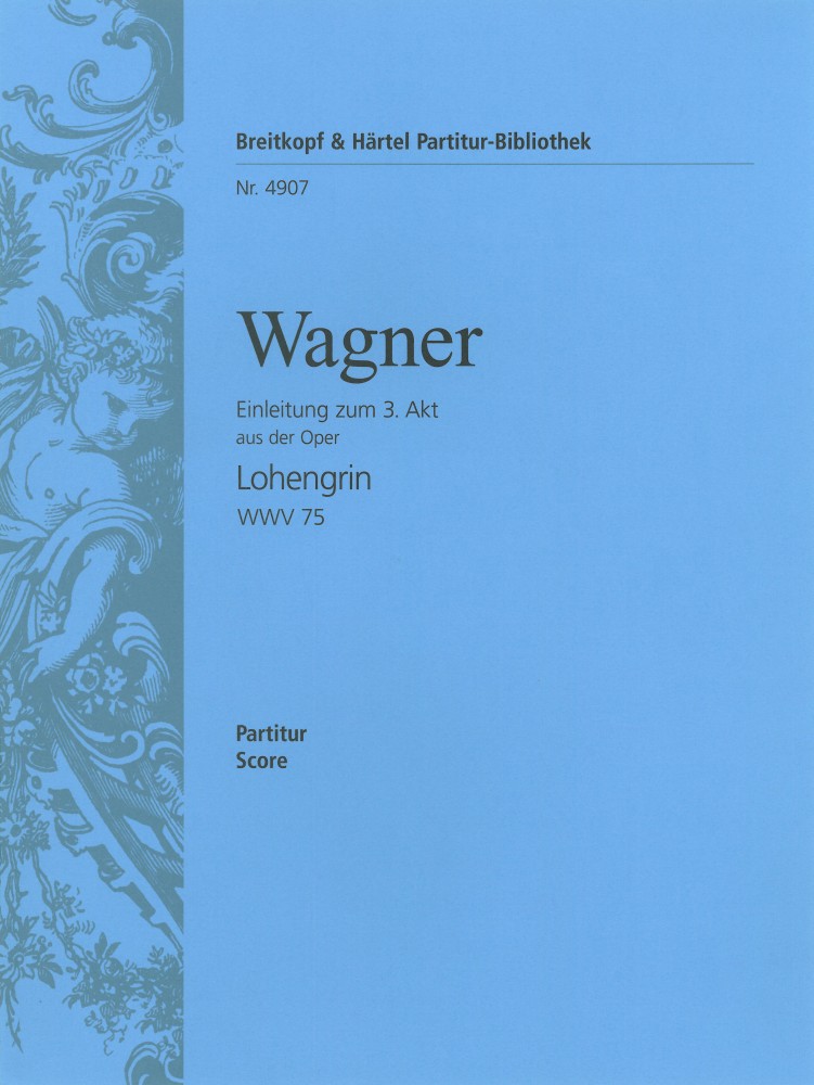 richard-wagner-lohengrin-einleitung-3-akt-wwv-75-o_0001.JPG