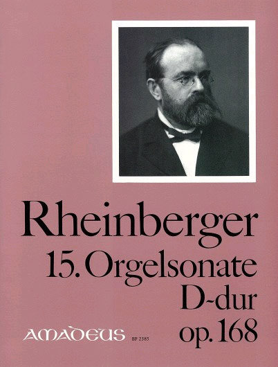 josef-gabriel-rheinberger-orgelsonate-no-15-op-168_0001.JPG