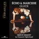 echo--narcisse-le-concert-spirituel-herve-niquet-d_0001.JPG