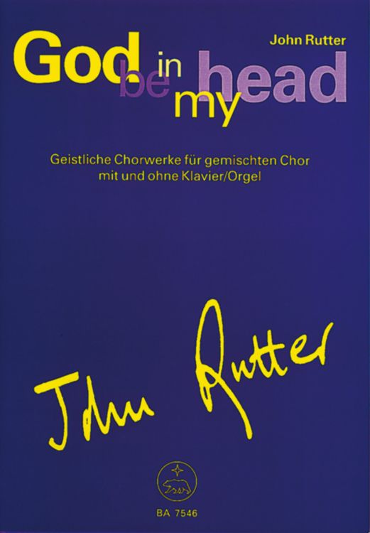 john-rutter-god-be-in-my-head-gch-pno-_partitur-en_0001.JPG