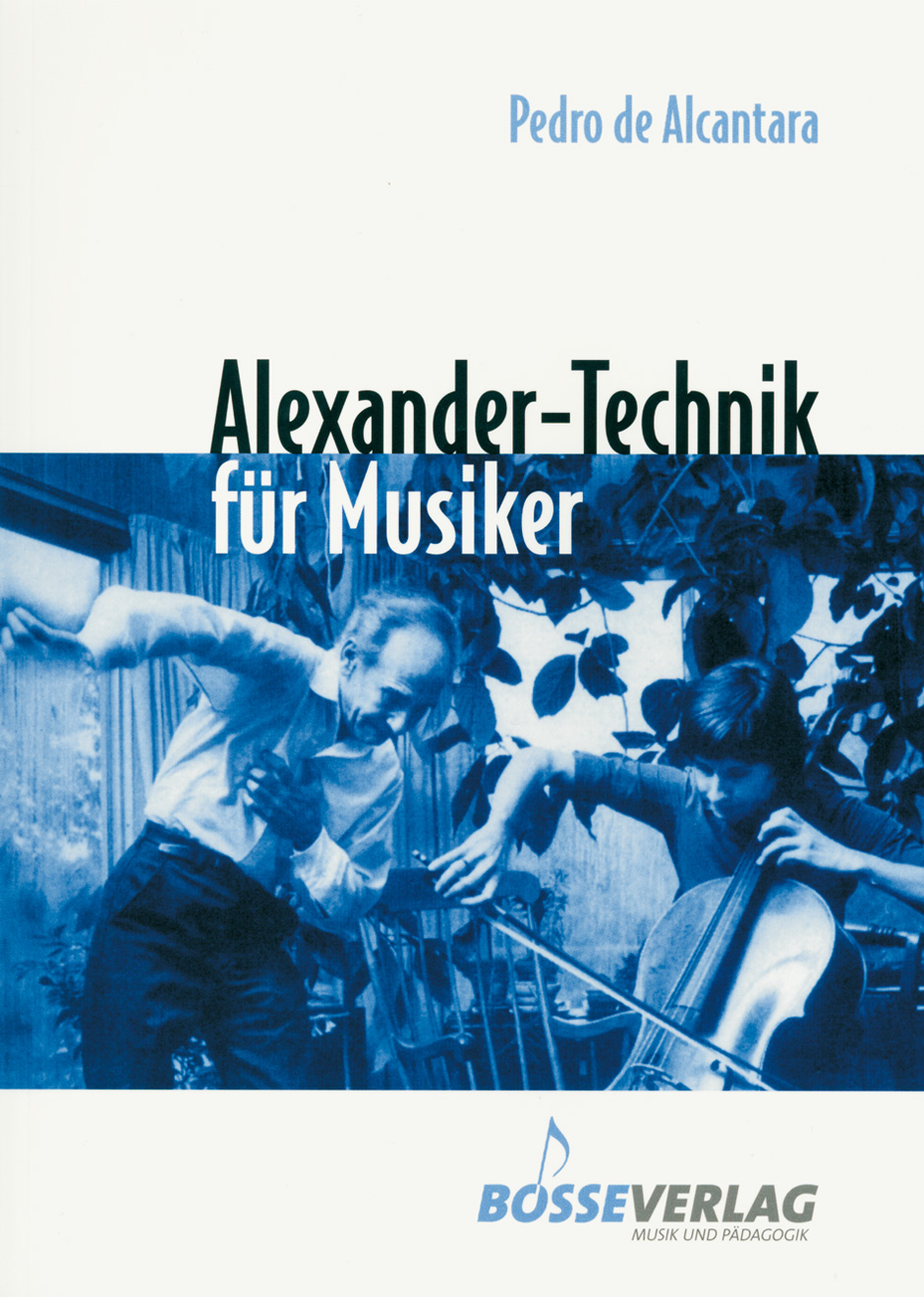 pedro-del-alcantara-alexander-technik-fuer-musiker_0001.JPG