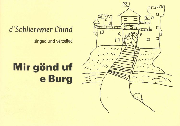 schlieremer-chind-mir-goend-uf-e-burg-libu-_0001.JPG