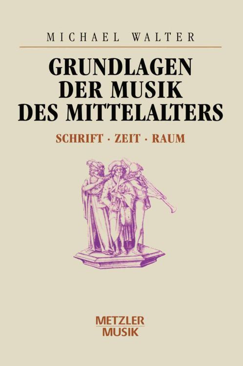 michael-walter-grundlagen-der-musik-des-mittelalte_0001.jpg