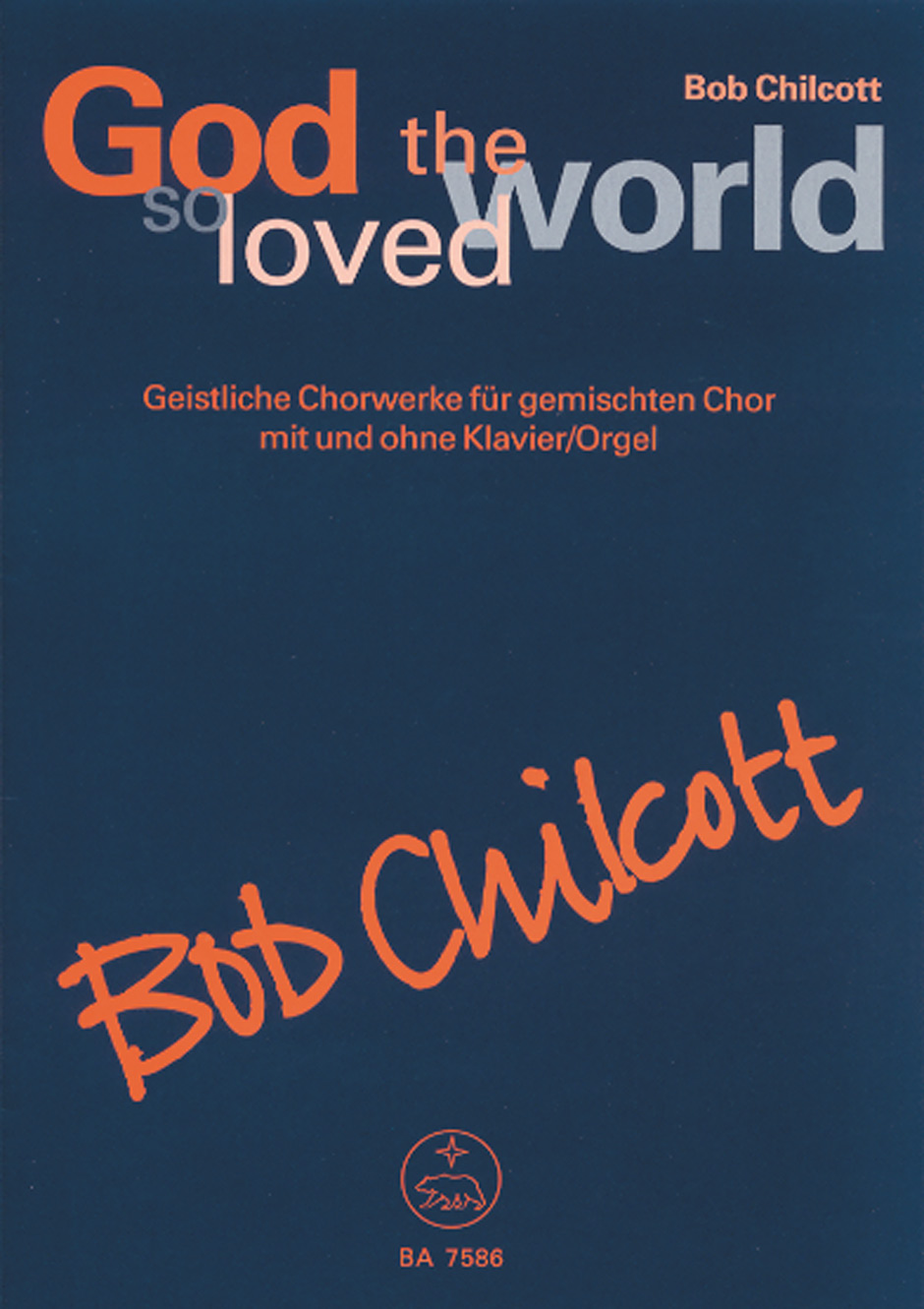 bob-chilcott-god-so-loved-the-world-gch-pno-_0001.JPG