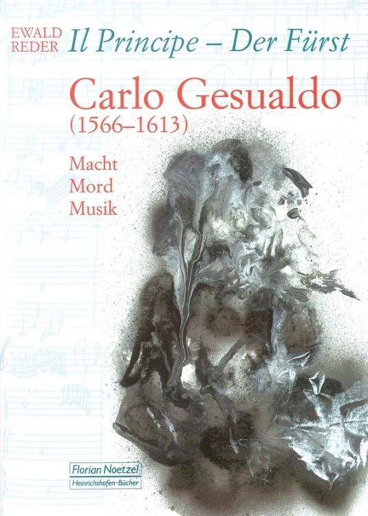 ewald-reder-carlo-gesualdo-il-principe-der-fuerst-_0001.JPG