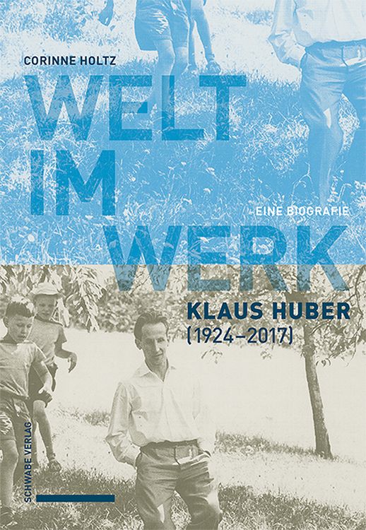 corinne-holtz-welt-im-werk-klaus-huber-1924-2017-b_0001.jpg