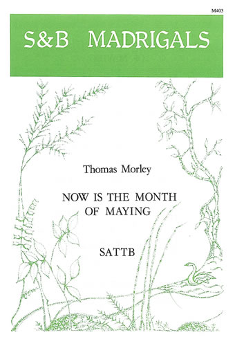 thomas-morley-now-is-the-month-of-maying-gch-_chp__0001.JPG