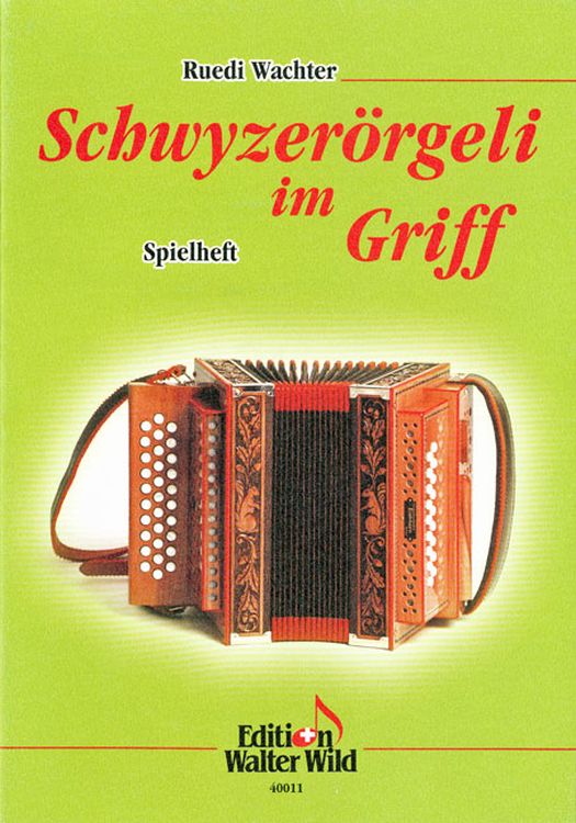 ruedi-wachter-schwyzeroergeli-im-griff-spielheft-s_0001.JPG