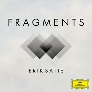 fragments-erik-satie-various-artists-deutsche-gram_0001.JPG