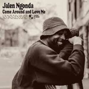 come-around-and-love-me-black-lpmp3-jalen-ngonda-d_0001.JPG