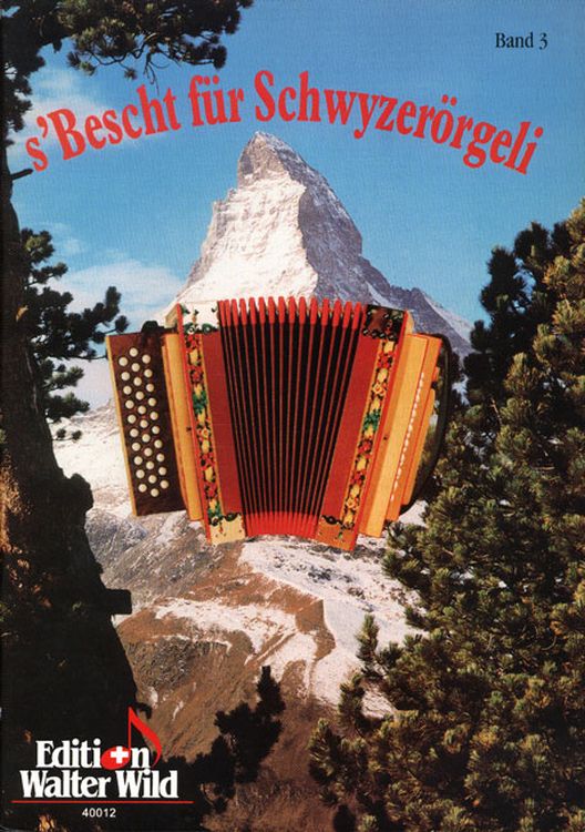 sbescht-fuer-schwyzeroergeli-band-3-schworg_0001.JPG