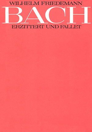 wilhelm-friedemann-bach-erzittert-und-fallet-falck_0001.JPG