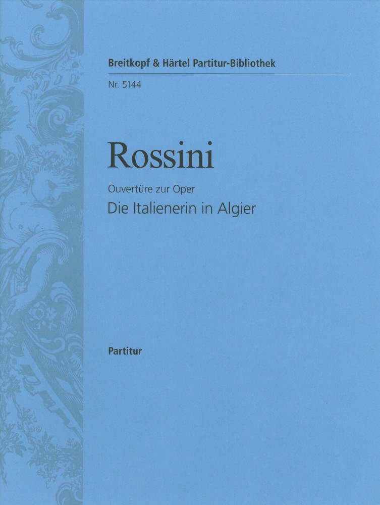 gioachino-rossini-italienerin-in-algier-ouvertuere_0001.JPG