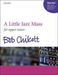 bob-chilcott-little-jazz-mass-fch-pno-_0001.JPG