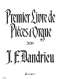 jean-francois-dandrieu-premier-livre-de-pieces-org_0001.JPG