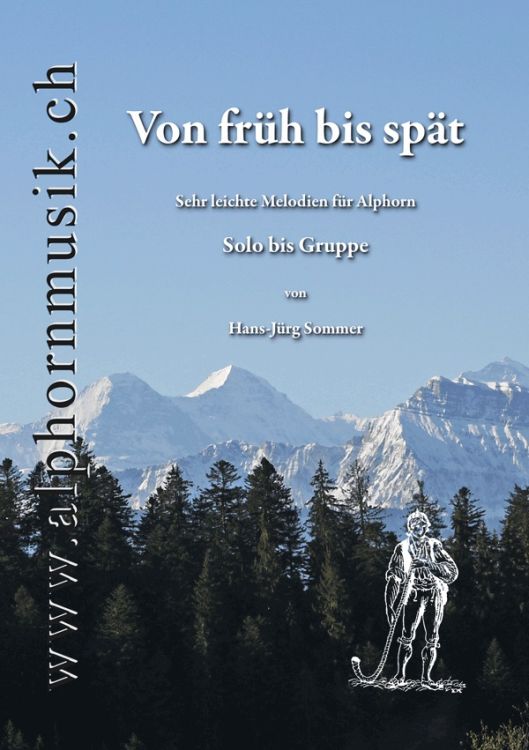 hans-juerg-sommer-von-frueh-bis-spaet-alph-_notenc_0001.JPG