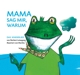 mama-sag-mir-warum-leisegang-norbert-comic-helden-_0001.JPG