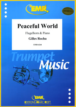 gilles-rocha-peaceful-world-flgh-pno-_0001.JPG
