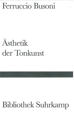 ferruccio-busoni-entwurf-einer-neuen-aesthetik-der_0001.JPG