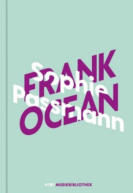 sophie-passmann-sophie-passmann-ueber-frank-ocean-_0001.jpg