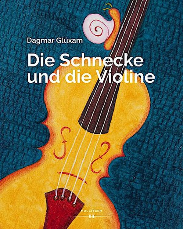 dagmar-gluexam-die-schnecke-und-die-violine-buch-__0001.jpg