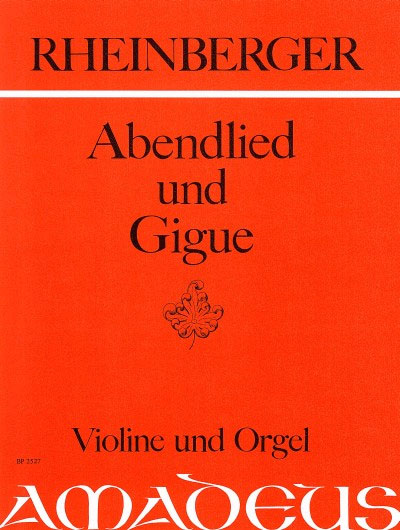 josef-gabriel-rheinberger-abendlied-und-gigue-vl-o_0001.JPG