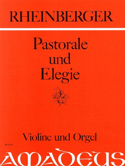 josef-gabriel-rheinberger-pastorale-und-elegie-op-_0001.JPG