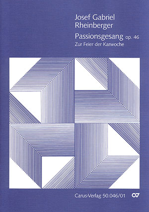 josef-gabriel-rheinberger-passionsgesang-op-46-gch_0001.JPG