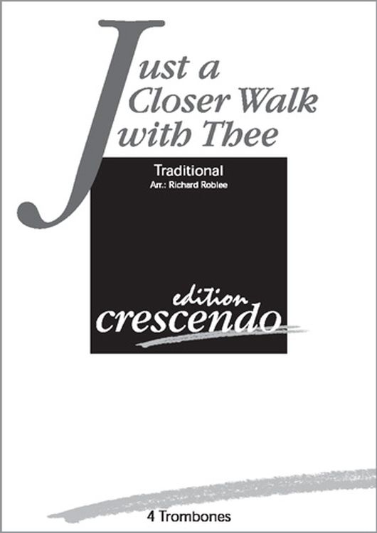 just-a-closer-walk-with-thee-4pos-_pst_-_0001.JPG