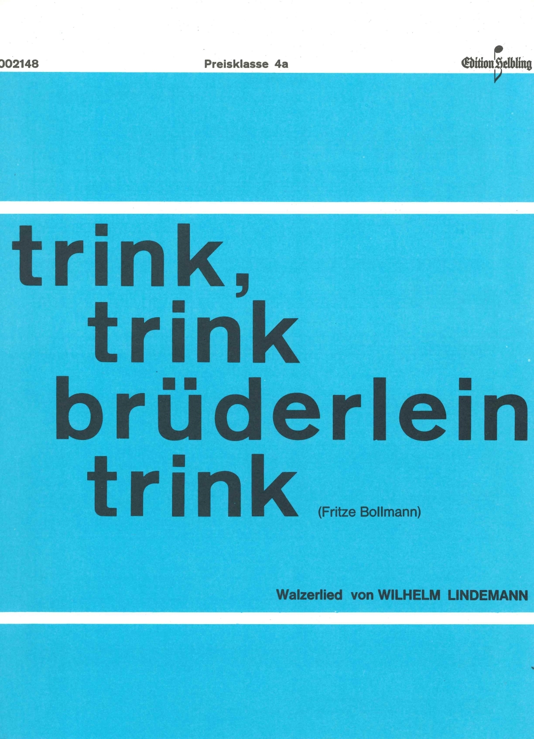 wilhelm-lindemann-trink-bruederlein-trink-akk-_0001.JPG