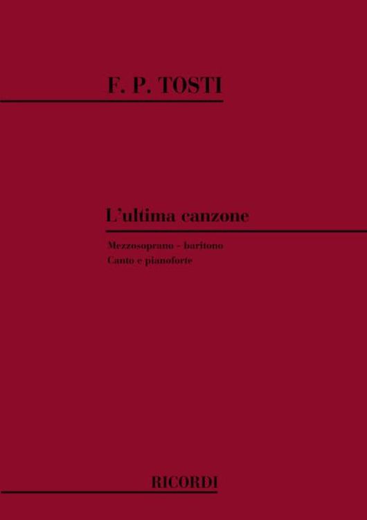 francesco-paolo-tosti-lultima-canzone-do-mineur-ge_0001.JPG