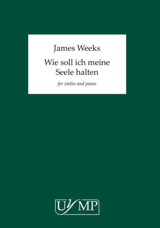 james-weeks-wie-soll-ich-meine-seele-halten-vl-pno_0001.jpg