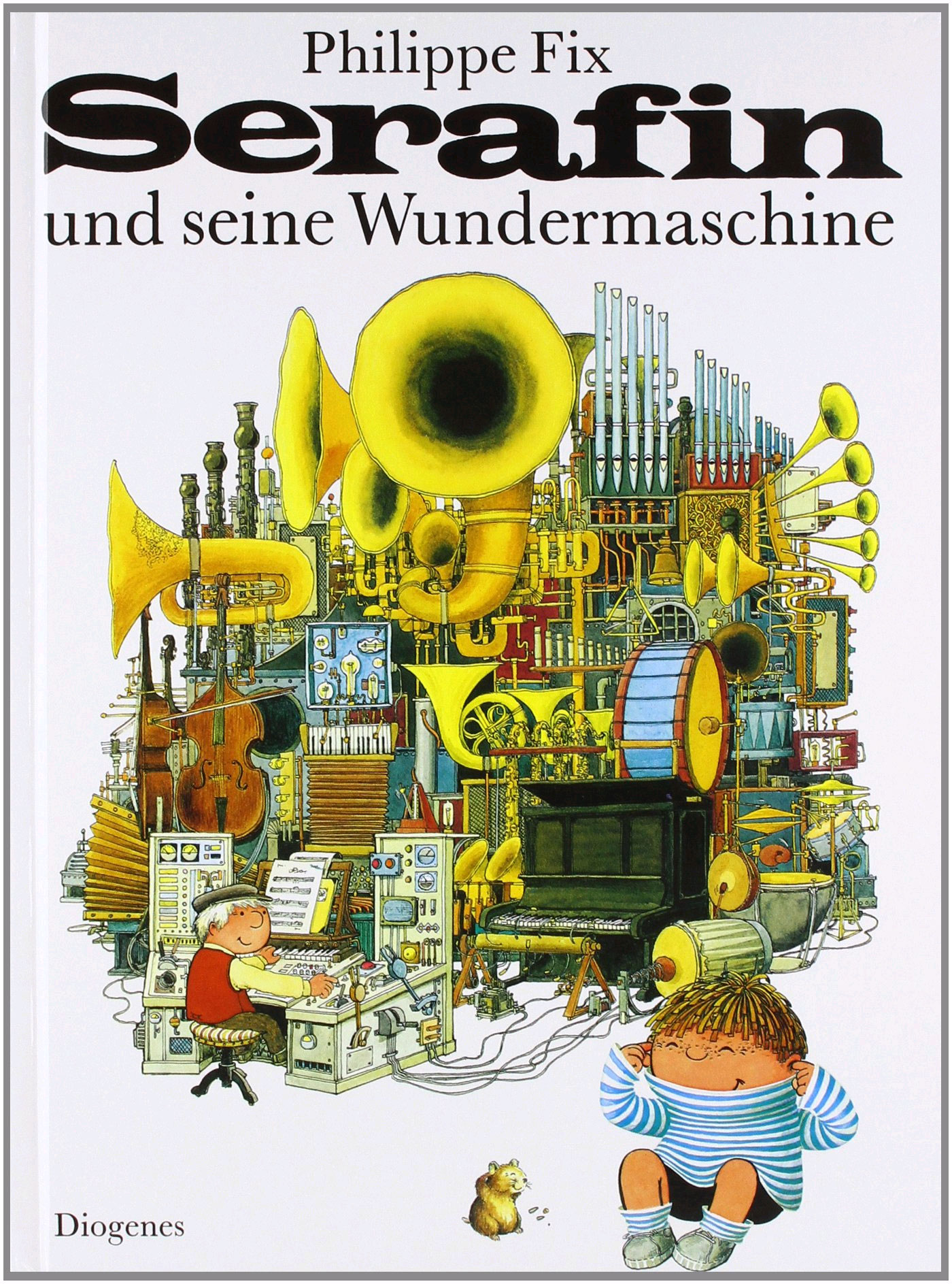 philippe-fix-serafin-und-seine-wundermaschine-buch_0001.JPG
