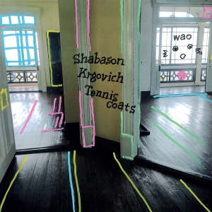 wao-shabason-krgovich-tenniscoats-western-vinyl-lp_0001.JPG