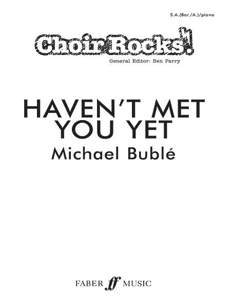 michael-buble-havent-met-you-yet-gchsab-pno_0001.JPG